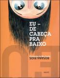 Eu de cabeça para baixo - Jujuba