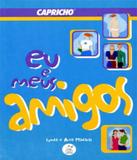Eu E Meus Amigos - Marco zero
