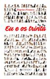Eu e os Trinta