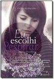 Eu Escolhi Respirar - Pandorga editora