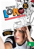 Eu fico loko - vol. 2 - Novas paginas (novo conceito)