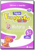 Eu gosto mais historia 5 ano l 2 ed - 2 - Editora ibep