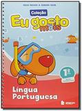 Eu Gosto Mais - Língua Portuguesa - 1o Ano - Ibep - sp