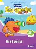 EU GOSTO MIS - HISTORIA - 3º ANO - Ibep-ftd