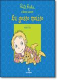 Eu Gosto Muito - Série As Coisas que Eu Gosto - Salamandra - moderna