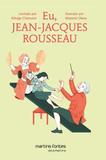 Eu, Jean-Jacques Rousseau - Chirouter, edwige / otero, mayumi