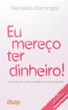 Eu Mereço Ter Dinheiro - Versao Economica - Dsop