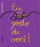 Eu (nao) Gosto De Voce! - Jujuba