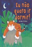 Eu nao quero ir dormir! - Ciranda cultural