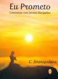 Eu Prometo - Conversas Com Jovens Discipulos - Teosófica