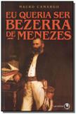 Eu Queria ser Bezerra de Menezes - Lachatre