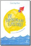 Eu Também Não Existirei - Salamandra - moderna