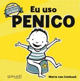 Eu uso penico - Gaudi (global)