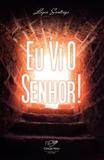Eu vi o senhor - Canção nova