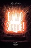 Eu VI o Senhor - Canção nova