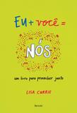 Eu + Você = Nós - Saraiva