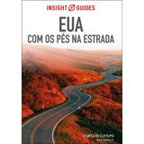 EUA: com os pés na estrada - guia de viagem - Insight guides