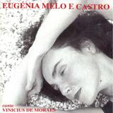 Eugénia Melo e Castro - Canta Vinicius - CD - Som livre