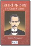 Euripedes o homem e a missao - Ide