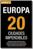 Europa 20 ciudades imperdibles - De dios