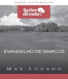 Evangelho De Marcos - Licoes De Vida - Mundo cristao