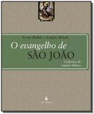 Evangelho de sao joao, o - colecao cadernos de est - Ecclesiae