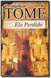 Evangelho de tome: o elo perdido, o - Edlecx
