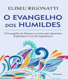 Evangelho Dos Humildes, O - Pensamento