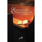 Evangelho e instituicao - Paulus