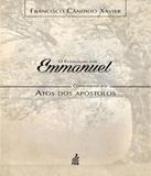 Evangelho Por Emmanuel, O- Comentarios Aos Atos Dos Apostolos - Feb