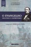 Evangelho Segundo o Espiritismo, O - Boa nova
