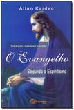 Evangelho Segundo o Espiritismo, O - Normal 14x21 - Boa nova