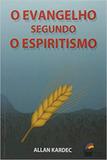 Evangelho segundo o espiritismo (o) - normal - Luz no lar