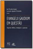 Evangelii gaudium em questao: aspectos biblicos, t - Paulinas