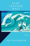 Even Further West - Unsolicited press