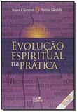 Evolucao espiritual na pratica - Luz da serra