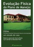 Evolução Física do Plano de Manejo - Crv