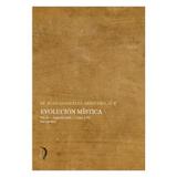 Evolución Mística (Vol. 2) - Pe. Juan González Arintero - Edições livre