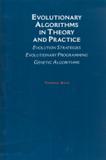 Evolutionary algorithms in theory and practice - evolution strategies evolutionary programming genetic algorithms - Oue - oxford (usa)