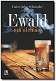 Ewald um alemao - besourobox