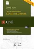 EXAME DE ORDEM 1ª FASE - CIVIL - VOL. 01 - 12ª EDICAO - Metodo (grupo gen)