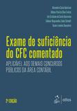 EXAME DE SUFICIENCIA CFC COMENTADO - QUINTANA/FREITAS/QUA 2 Ed 2017 - ISBN - 9788597010619 - Atlas