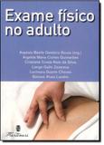Exame Fisico No Adulto / Gesteira - Martinari