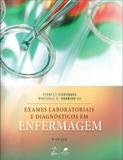 Exames Laboratoriais e Diagnósticos em Enfermagem - Guanabara koogan