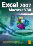 Excel 2007 Macros Vba. Curso Completo - Fca