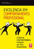 Excelência em Comportamento Profissional - Etiqueta Contemporânea - Viena