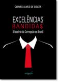 Excelências Bandidas - Autografia