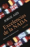 Excelencias de la nada - Sudamericana