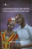 Exclusao social dos idosos, a - Paco editorial