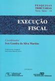 Execucao fiscal - Revista dos tribunais